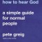 How to Hear God: A Simple Guide for Normal People