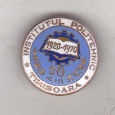 bnk ins Insigna Institutul politehnic Timisoara - 50 ani 1920-1970