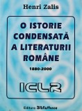 O istorie condensata a literaturii romane, 1880-2000 - 2007 - Henri Zalis (I275)