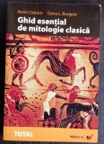 (C508) KEVIN OSBORN SI DANA L. BURGESS - GHID ESENTIAL DE MITOLOGIE CLASICA