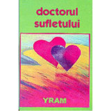 Cumpara ieftin Doctorul sufletului - Yram, Aldo Press