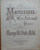 Partitura Mureseanca, Arie nationala pentru pian de George N. Ochi - Albi, 1880