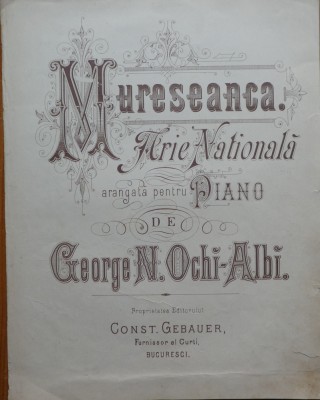 Partitura Mureseanca, Arie nationala pentru pian de George N. Ochi - Albi, 1880 foto
