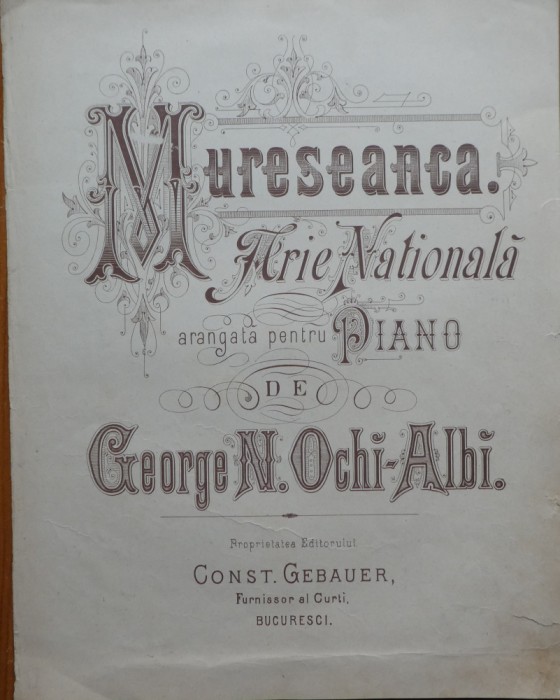 Partitura Mureseanca, Arie nationala pentru pian de George N. Ochi - Albi, 1880