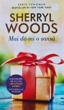 Cumpara ieftin Mai da-mi o sansa - 2020 - Sherryl Woods ($X177)