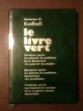 Moammar El Kadhafi - Le livre vert (Gaddafi - Cartea verde, lb. franceză)