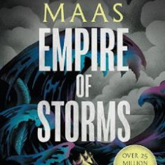 Empire of Storms. Throne of Glass #5 - Sarah J. Maas