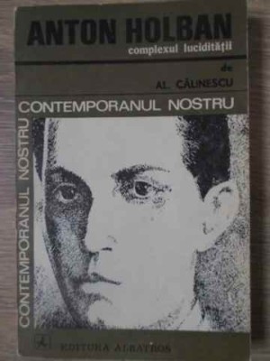 ANTON HOLBAN, COMPLEXUL LUCIDITATII-ALEXANDRU CALINESCU-228916 foto