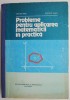 Probleme pentru aplicarea matematicii in practica - Cerchez Mihu, Theodor Danet
