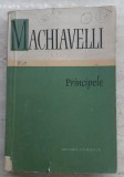 Principele - Machiavelli, Editura Stiintifica 1960, Biografie/Memorii, 208 Pagini