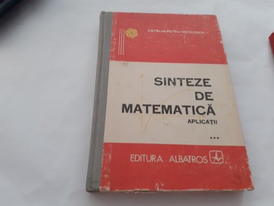 Sinteze de matematica Aplicatii Vol. III - Catalin-Petru Nicolescu RF7/4 foto