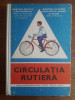 Manual Circulatia Rutiera - Cl. VII-VIII 1978 / R4P3S, Alta editura