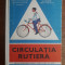 Manual Circulatia Rutiera - Cl. VII-VIII 1978 / R4P3S
