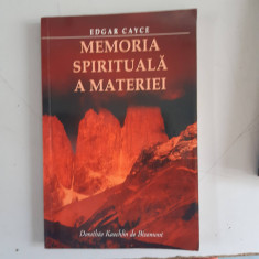 Edgar Cayce: Memoria spirituala a materiei - Dorothee Koechlin de Bizemont foto