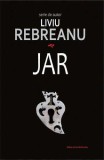 Jar - Liviu Rebreanu - Cartex