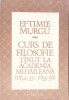 Curs Filosofie Academia Mihaileana 1834-36, Eftimie Murgu, Facla 1986, Romana, Filosofie Romaneasca