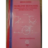 PROBLEME REZOLVATE DIN MANUALELE DE MATEMATICA PENTRU CLASA A IX -A-MIRCEA GANGA-354658