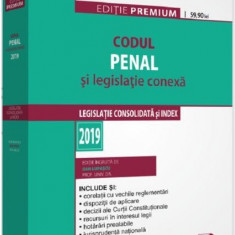 Codul penal si legislatie conexa (2019) | Dan Lupascu