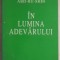 Abd-Ru-Shin - In lumina adevarului, Mesajul Graalului (vol. 1)