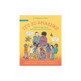 It's So Amazing!: A Book about Eggs, Sperm, Birth, Babies, Gender, and Families