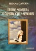 Despre noosfera: O constructie a memoriei &ndash; Ileana Oancea