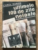 DVP RPR1 Ultimele 100 de zile nefaste - Carol Roman