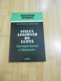 CONSTANTIN PAPANACE--STILUL LEGIONAR DE LUPTA