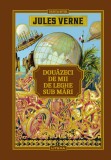 Douazeci de mii de leghe sub mari. Volumul 2. Biblioteca Jules Verne