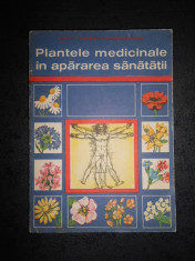 CORNELIU CONSTANTINESCU - PLANTELE MEDICINALE IN APARAREA SANATATII foto