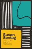 Carte Stiluri de vointa radicala Susan Sontag noua sau anticariat stare buna