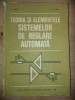 Teoria si elementele sistemelor de reglare automata- D. Mihoc, S. St. Iliescu