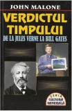 Verdictul timpului - Paperback brosat - John Malone, Rosana Nedelciu - Orizonturi