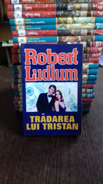 TRADAREA LUI TRISTAN - ROBERT LUDLUM