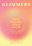Glimmers : How to Find Pockets of Joy in Every Day - Editura SAS Gardners EU