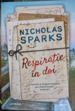 Respiratie in doi - Nicholas Sparks, Litera, Blue Moon, 2020, Romana, Paperback, 271 pagini