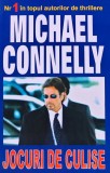 Jocuri de culise - 2005 - Michael Connelly (BG119)