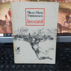 Mircea Horia Simionescu, Breviarul, editura Cartea Românească București 1980 213