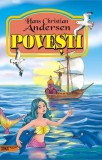 Povești - Paperback brosat - Hans Christian Andersen - Tana
