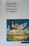 MEMORIILE LUI HADRIAN-MARGUERITE YOURCENAR-275396
