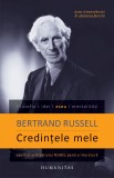 Credintele mele - Bertrand Russell - Editura Humanitas