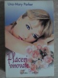 PLACERI VINOVATE-UNA-MARY PARKER-221194
