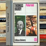 Pădurenii, de Thomas Hardy - Ediție Cartonată - CLU Clasicii Literaturii Universale, Editura Univers