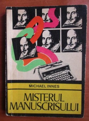 Michael Innes - Misterul manuscrisului foto