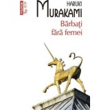 Barbati fara femei