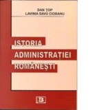 Istoria administratiei romanesti - Dan Top, Lavinia Savu Ciobanu