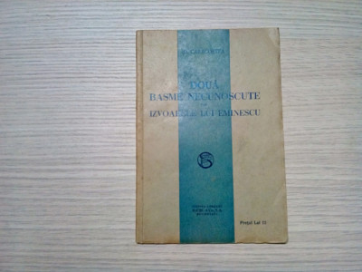 DOUA BASME NECUNOSCUTE din Izvoarele lui EMINESCU - D. Caracostea -1926, 48 p. foto