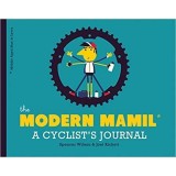 THE MODERN MAMIL (Middle-aged Man in Lycra): A Cyclist&#039;s Journal