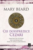 Cei doisprezece Cezari - Mary Beard