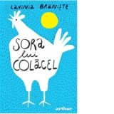 Sora lui Colacel - Lavinia Braniste
