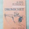 Dromichet - Aurel Petrescu